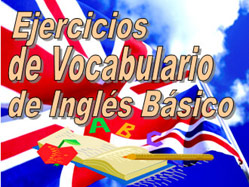 Ejercicios de vocabulario en inglés de nivel básico
