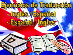 Ejercicios de traduccin ingls - espaol / espaol - ingls